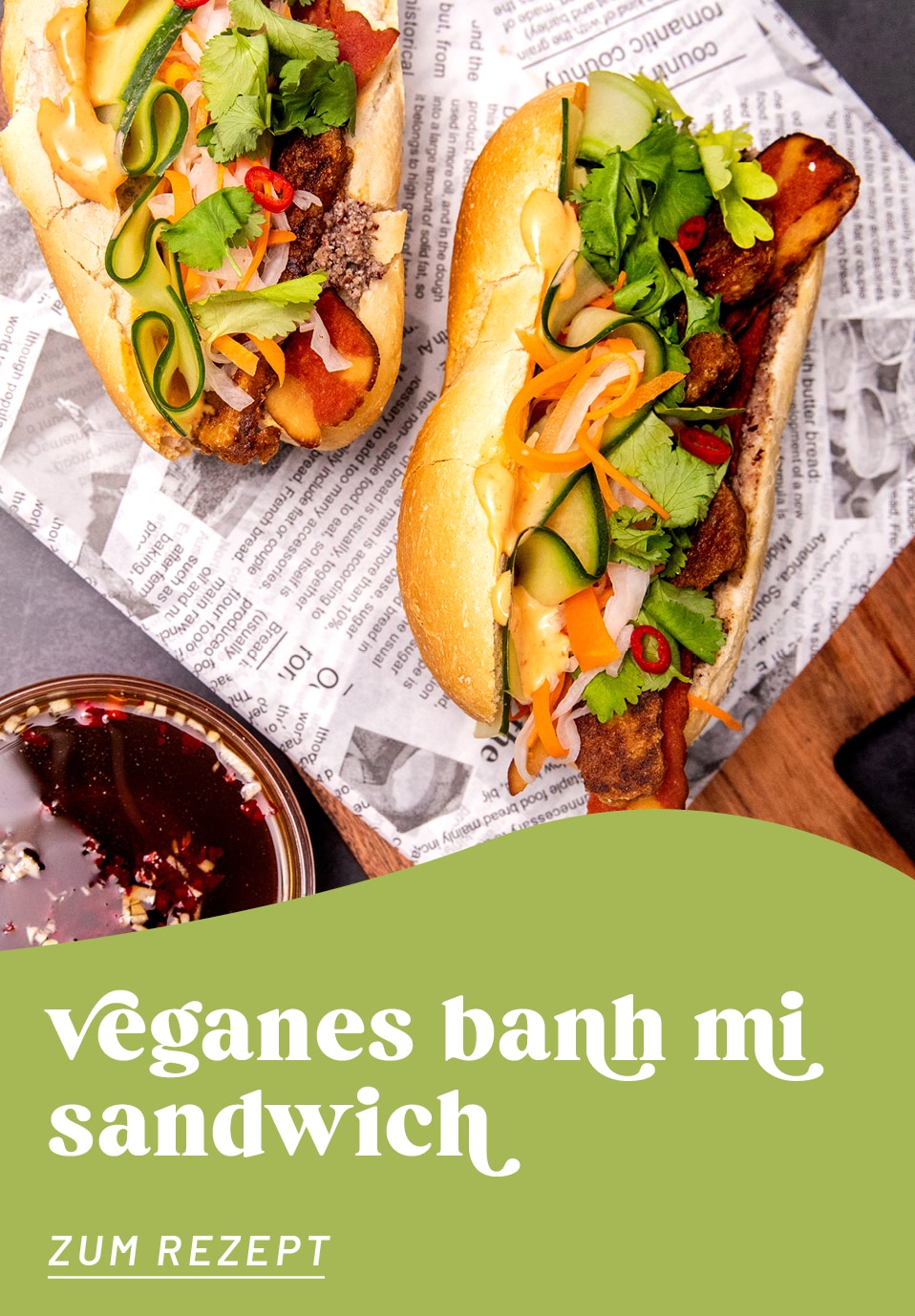 Bành Mi – vietnamesisches Sandwich mit Gemüse und Sriracha